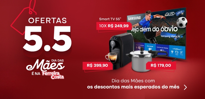 Dia das Mães é na Ferreira Costa
